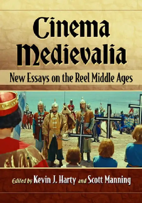 Buy Cinema Medievalia (English, Kevin J. Harty | Scott Manning) — BookShops.in