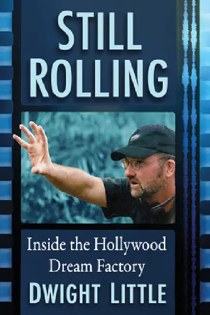Buy Still Rolling (English, Dwight Little) — BookShops.in