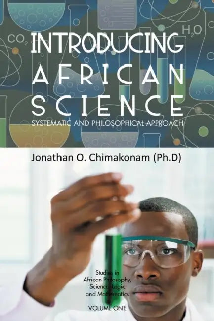 Buy Introducing African Science (English, Jonathan O. Chimakonam (Ph D)) | by Jonathan O. Chimakonam (Ph D) | Authorhouse | by Jonathan O. Chimakonam (Ph D) | Authorhouse | by Jonathan O. Chimakonam (Ph D) | Authorhouse | by Jonathan O. Chimakonam (Ph D) | Authorhouse | by Jonathan O. Chimakonam (Ph D) | Authorhouse | by Jonathan O. Chimakonam (Ph D) | Authorhouse | by Jonathan O. Chimakonam (Ph D) | Authorhouse | by Jonathan O. Chimakonam (Ph D) | Authorhouse | by Jonathan O. Chimakonam (Ph D) | Au — BookShops.in