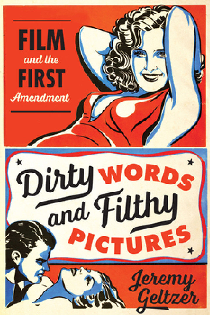 Buy Dirty Words and Filthy Pictures (English, Jeremy Geltzer) — BookShops.in