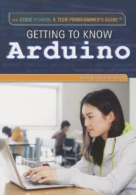 Buy Getting to Know Arduino (English, Heather Moore Niver) — BookShops.in