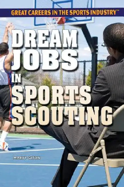 Buy Dream Jobs in Sports Scouting (English, Marty Gitlin) — BookShops.in