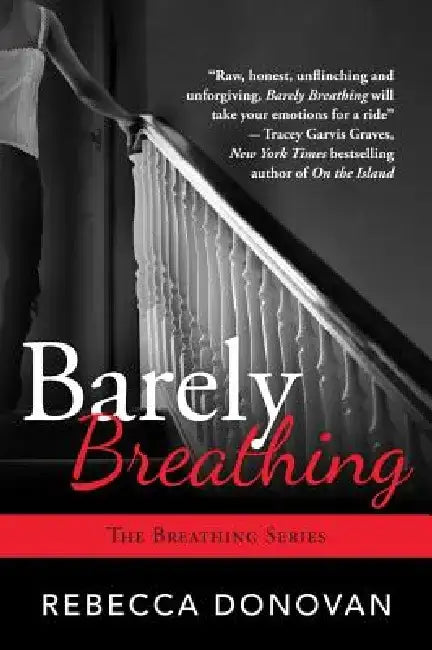 Buy Barely Breathing (English, Rebecca Donovan) — BookShops.in