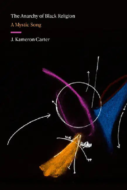 Buy The Anarchy of Black Religion (English, J. Kameron Carter) — BookShops.in