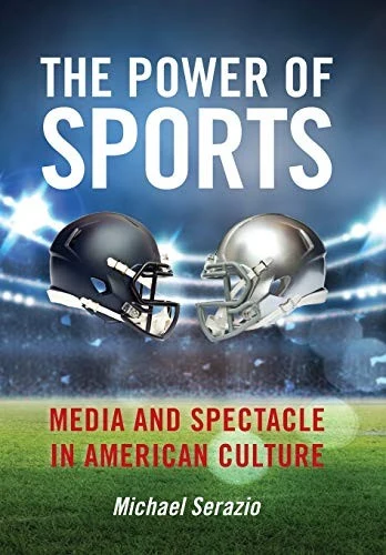 Buy The Power of Sports (English, Michael Serazio) — BookShops.in