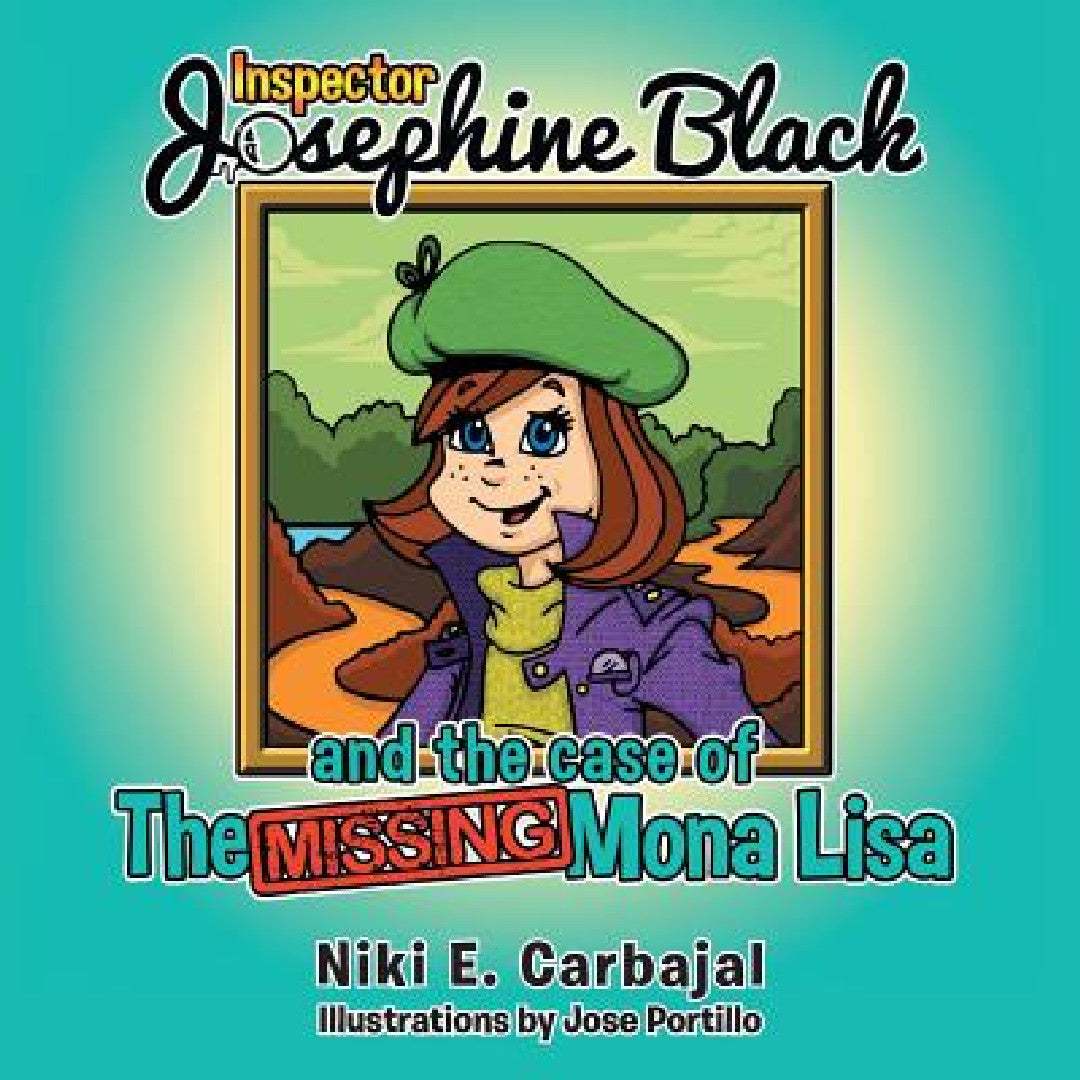 Buy Inspector Josephine Black and the case of The Missing Mona Lisa (English, Niki E. Carbajal) — BookShops.in