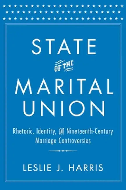 Buy State of the Marital Union (English, Leslie J. Harris) — BookShops.in