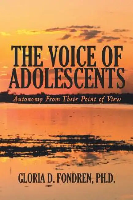 Buy The Voice of Adolescents (English, Gloria D. Fondren Ph. D.) — BookShops.in