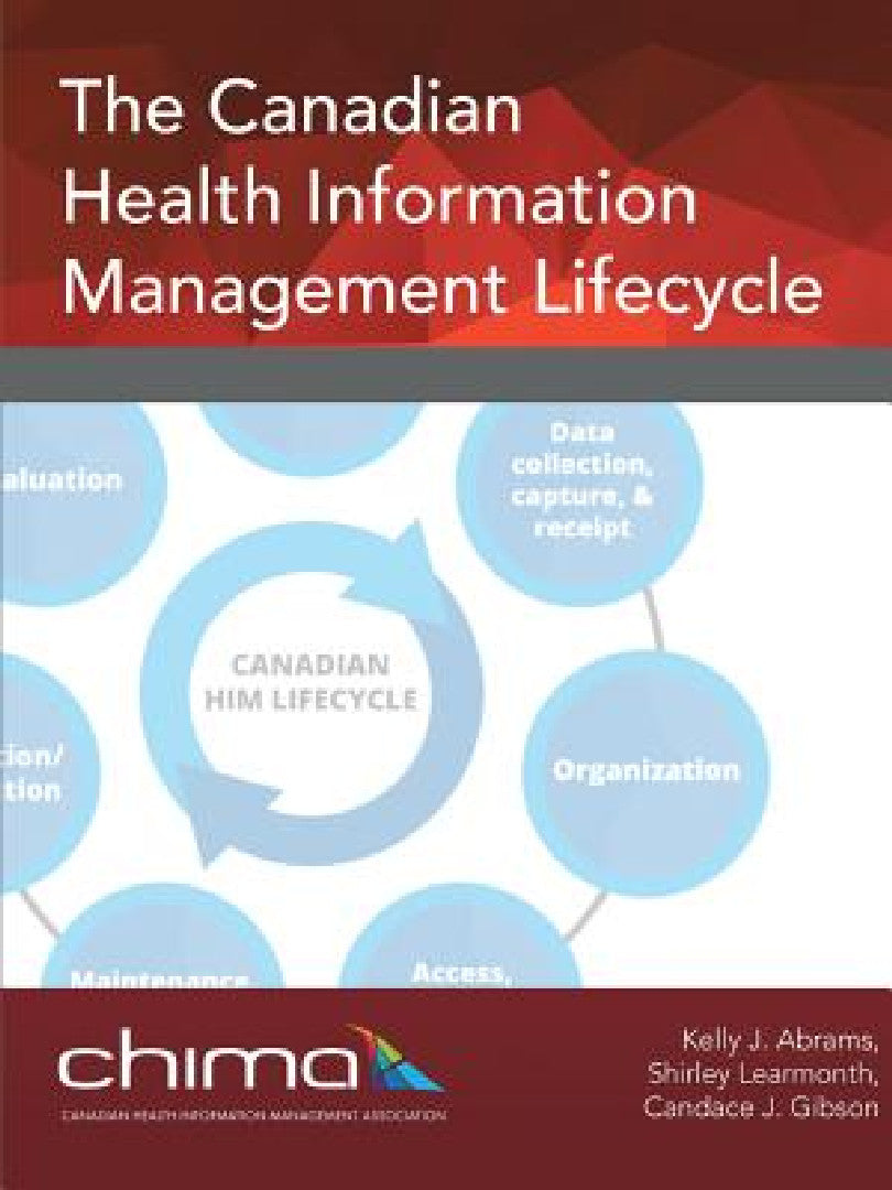 Buy The Canadian Health Information Management Lifecycle (English, Chima) β BookShops.in