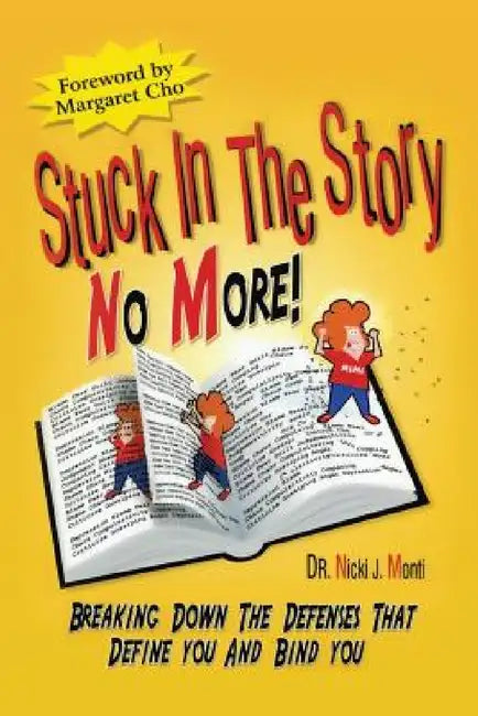 Buy Stuck in the Story No More (English, Nicki J. Monti) — BookShops.in