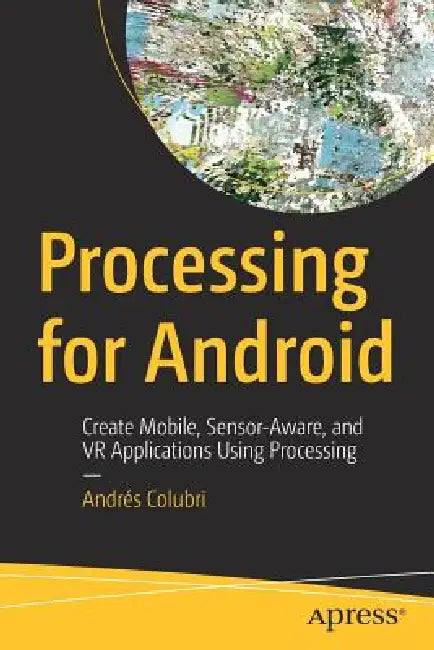 Buy Processing for Android (English, Andrés Colubri) — BookShops.in