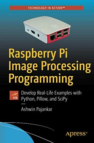 Buy Raspberry Pi Image Processing Programming (English, Ashwin Pajankar) — BookShops.in
