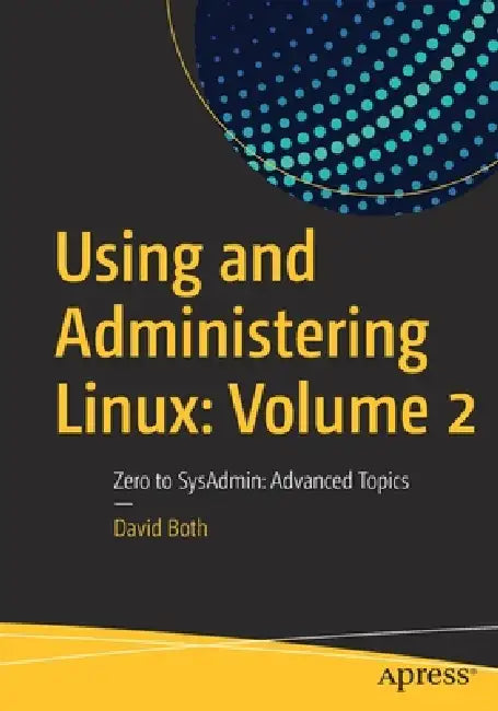 Buy Using and Administering Linux (English, David Both) — BookShops.in