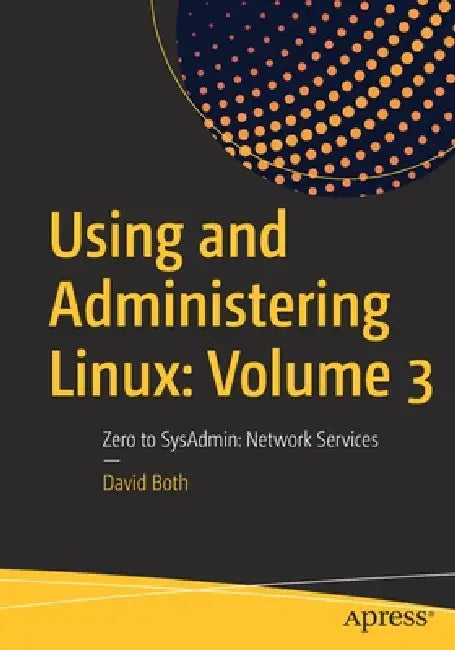 Buy Using and Administering Linux (English, David Both) — BookShops.in