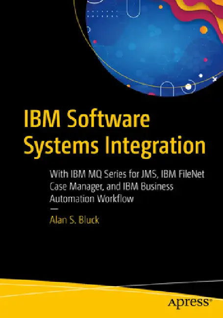 Buy IBM Software Systems Integration (English, Alan S. Bluck) — BookShops.in