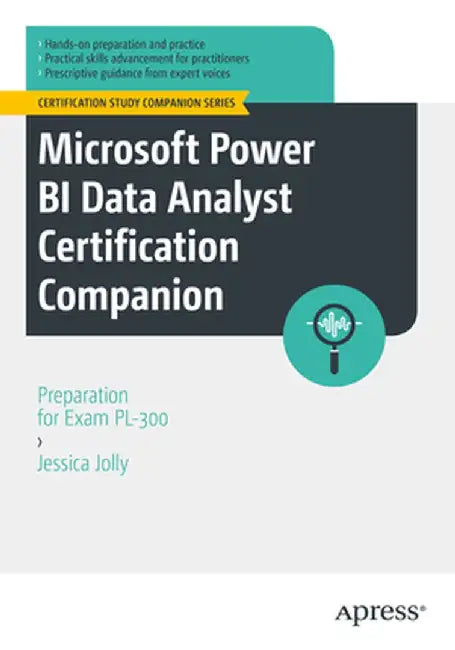 Buy Microsoft Power Bi Data Analyst Certification Companion (English, Jessica Jolly) — BookShops.in