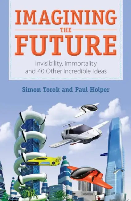 Buy Imagining the Future (English, Paul Holper | Simon Torok) — BookShops.in
