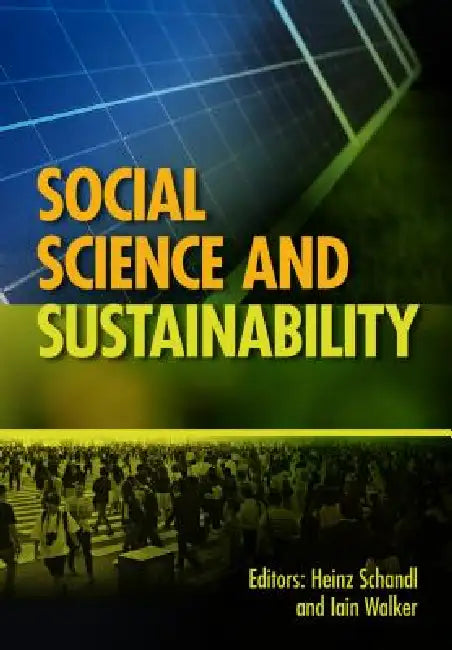 Buy Social Science and Sustainability (English, Heinz Schandl | Iain Walker) — BookShops.in