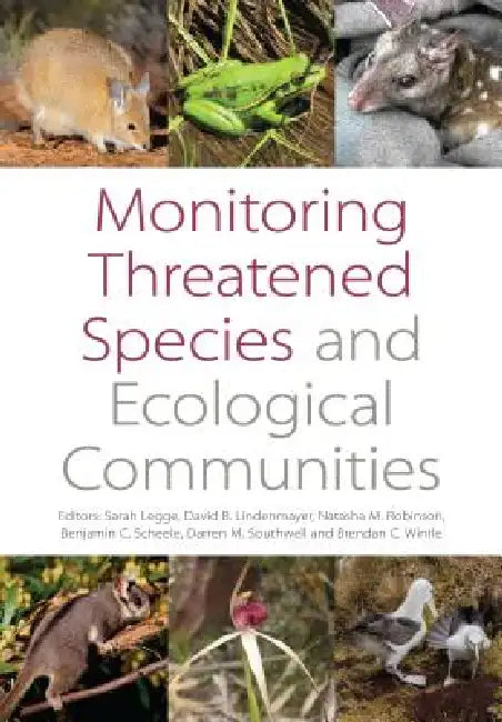 Monitoring Threatened Species and Ecological Communities (English, Sarah M. Legge | David B. Lindenmayer | Natasha Robinson) view 2