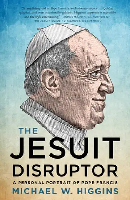 Buy The Jesuit Disruptor (English, Michael Higgins) — BookShops.in
