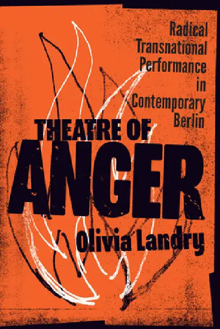 Buy Theatre of Anger (English, Olivia Landry) โ BookShops.in