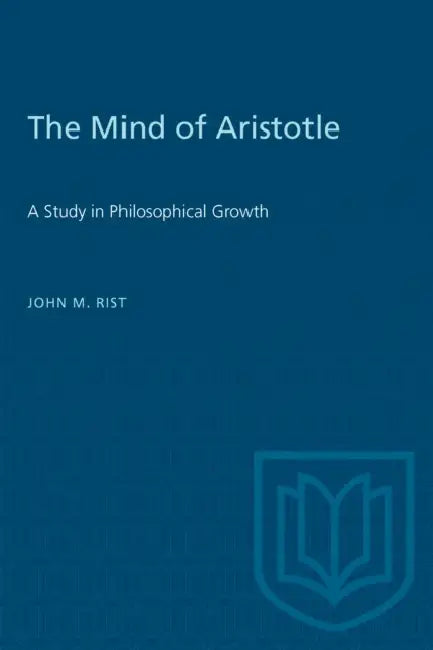 Buy The Mind of Aristotle (English, John M. Rist) — BookShops.in