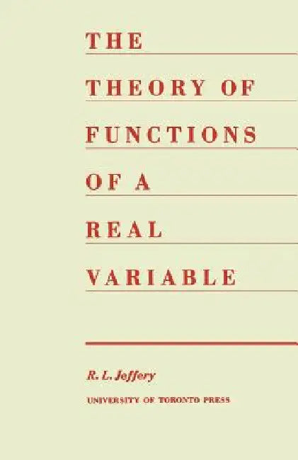 Buy The Theory of Functions of a Real Variable (Second Edition) (English, Ralph Jeffery) — BookShops.in