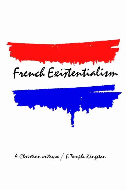 Buy French Existentialism (English, Frederick Kingston) — BookShops.in