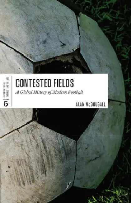 Buy Contested Fields (English, Alan McDougall) — BookShops.in