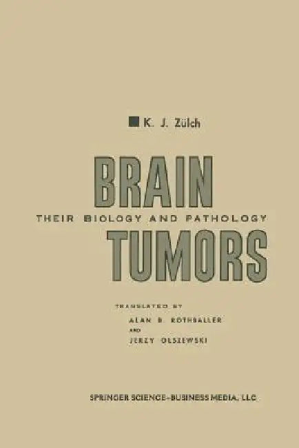 Buy Brain Tumors (English, Klaus Joachim Zülch | Alan B. Rothballer) — BookShops.in