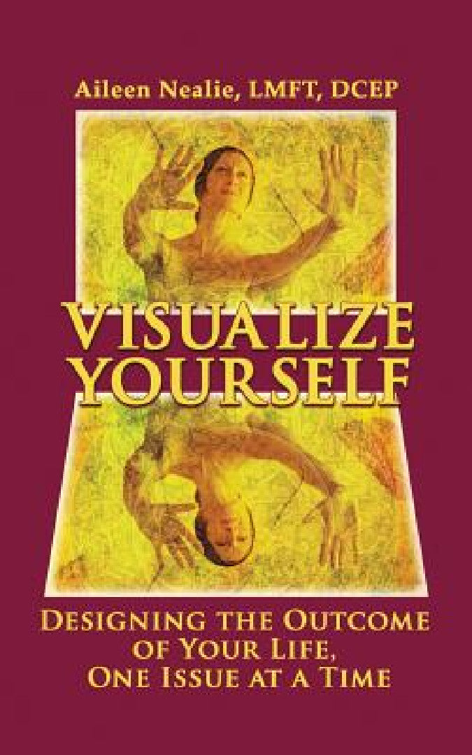 Buy Visualize Yourself (English, Aileen Nealie Lmft Dcep) — BookShops.in