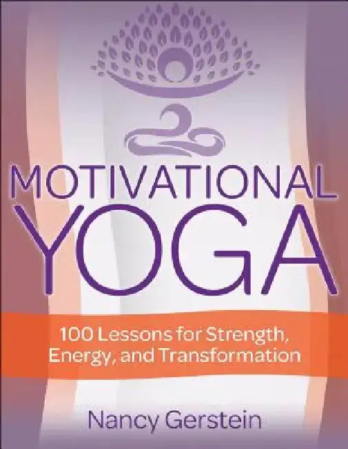Buy Motivational Yoga (English, Nancy Gerstein) — BookShops.in