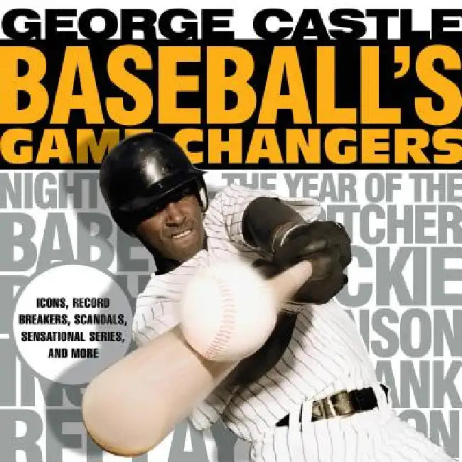 Buy Baseball's Game Changers (English, George Castle) — BookShops.in