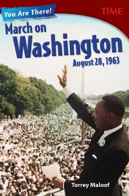 Buy You Are There! March on Washington, August 28, 1963 (Grade 8) (English, Time) — BookShops.in