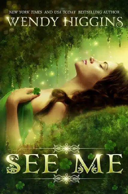Buy See Me (English, Wendy Higgins) — BookShops.in