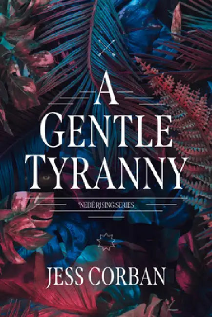 Buy A Gentle Tyranny (English, Jess Corban) — BookShops.in