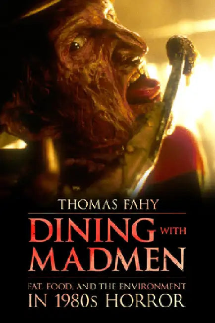 Buy Dining with Madmen (English, Thomas Fahy) — BookShops.in