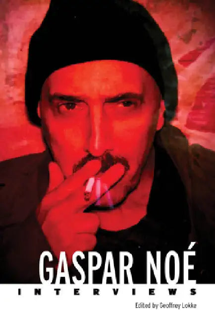 Buy Gaspar Noé (English, Geoffrey Lokke) — BookShops.in