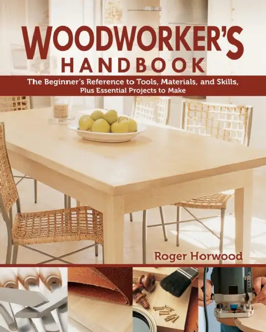 Buy Woodworker's Handbook (English, Roger Horwood) — BookShops.in
