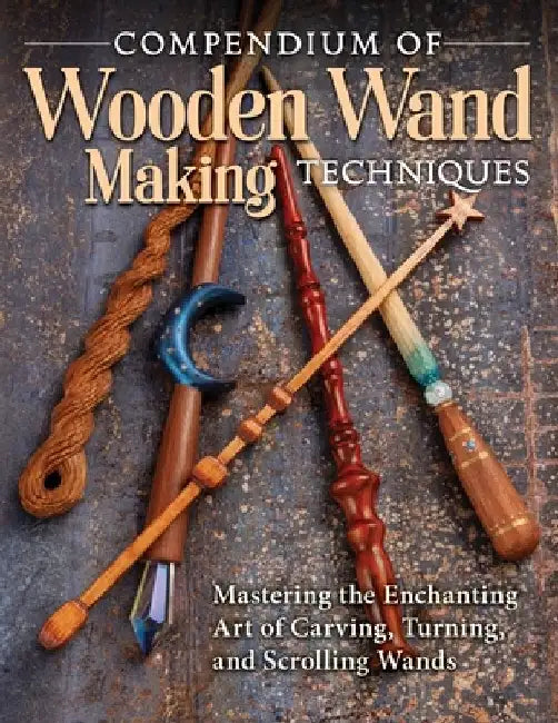Buy Compendium of Wooden Wand Making Techniques (English, Editors of Fox Chapel Publishing) — BookShops.in
