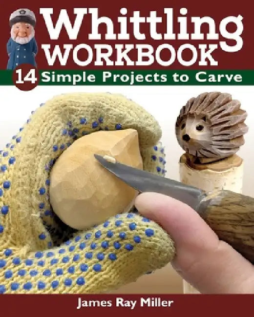 Buy Whittling Workbook (English, James Ray Miller) — BookShops.in