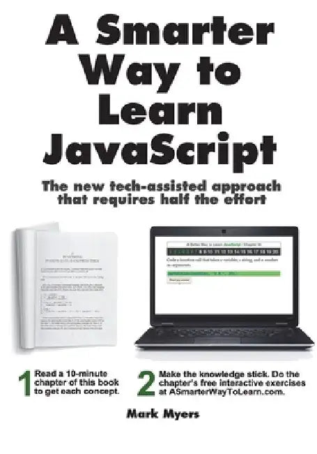 Buy A Smarter Way to Learn JavaScript (English, Mark Myers) — BookShops.in
