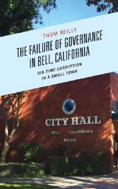 Buy Failure of Governance in Bell, California (English, Thom Reilly) — BookShops.in