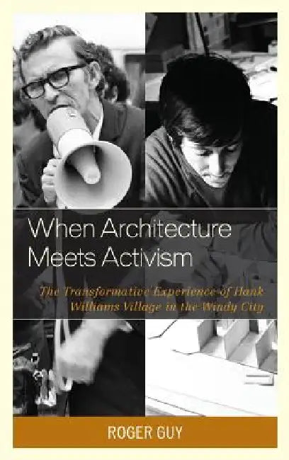 Buy When Architecture Meets Activism (English, Roger Guy) — BookShops.in