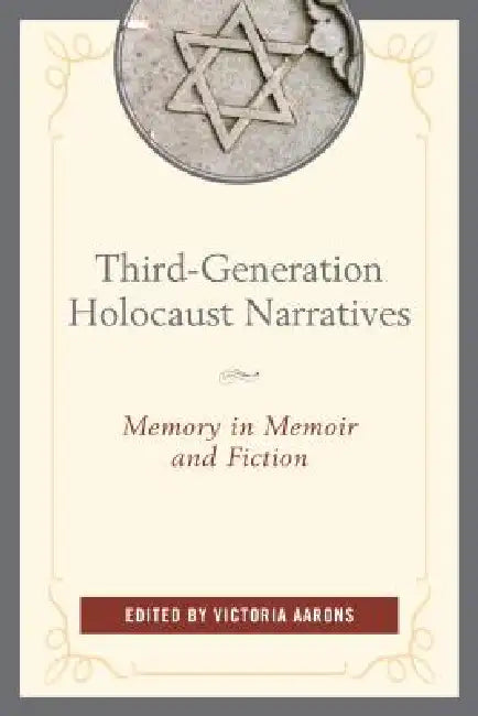 Buy Third-Generation Holocaust Narratives (English, Victoria Aarons | Victoria Aarons | Alan Astro) — BookShops.in