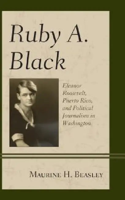 Buy Ruby A. Black (English, Maurine H. Beasley) — BookShops.in