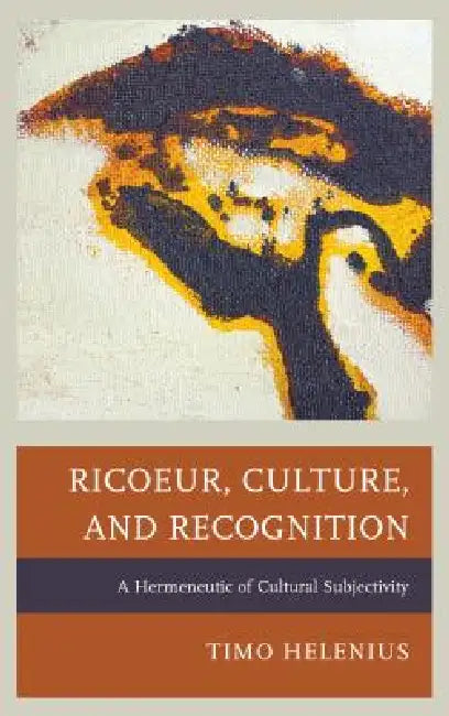 Buy Ricoeur, Culture, and Recognition (English, Timo Helenius) — BookShops.in