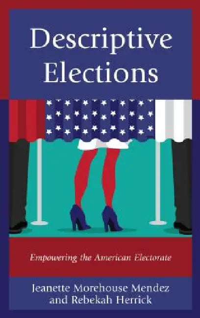 Buy Descriptive Elections (English, Jeanette Morehouse Mendez | Rebekah Herrick) — BookShops.in