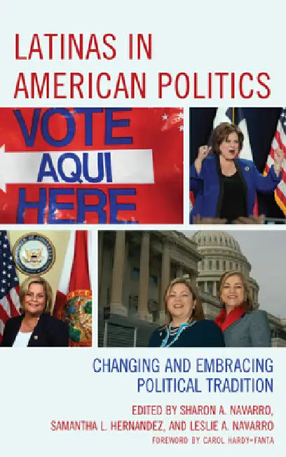 Buy Latinas in American Politics (English, Sharon A. Navarro | Samantha L. Hernandez | Leslie A. Navarro) — BookShops.in