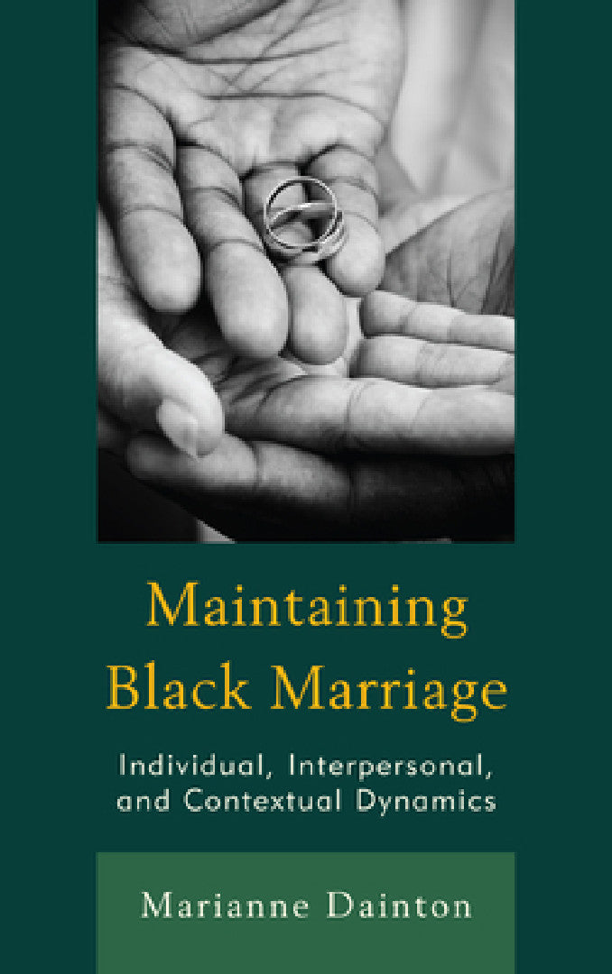 Buy Maintaining Black Marriage (English, Marianne Dainton) — BookShops.in